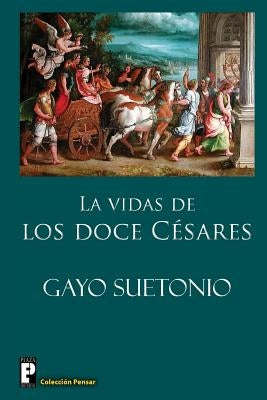 Las vidas de los doce Cesares by Suetonio, Gayo