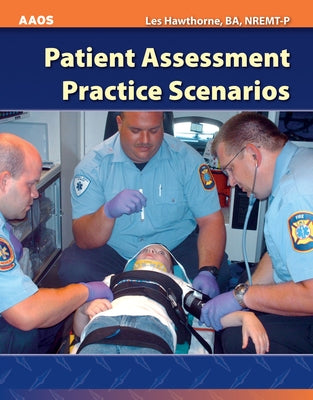 Patient Assessment Practice Scenarios Paperback Jones & Bartlett Publishers