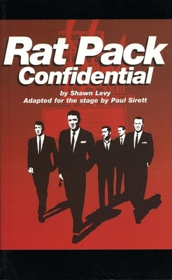 Rat Pack Confidential by Levy, Shaun