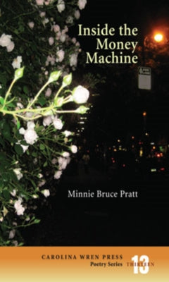 Inside the Money Machine Paperback Carolina Wren Press