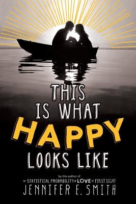 This Is What Happy Looks Like Paperback Poppy Books