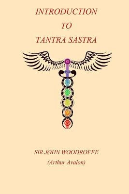 Introduction to the Tantra Sastra Paperback Createspace Independent Publishing Platform