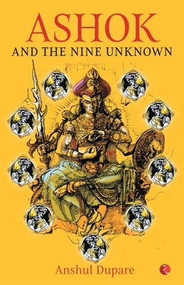 Ashok and the Nine Unknown Paperback Rupa Publications