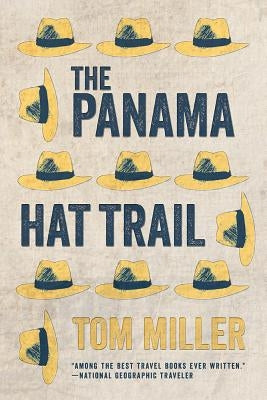 The Panama Hat Trail Paperback University of Arizona Press