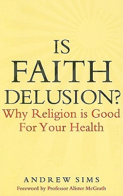 Is Faith Delusion? Paperback Bloomsbury Publishing PLC