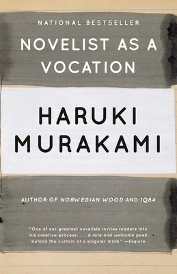 Novelist as a Vocation by Murakami, Haruki