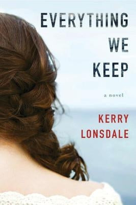 Everything We Keep Paperback Lake Union Publishing