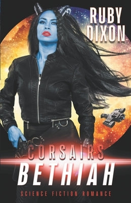 Corsairs: Bethiah Paperback Independently Published