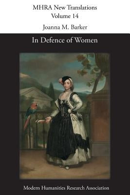 In Defence of Women Paperback Modern Humanities Research Association