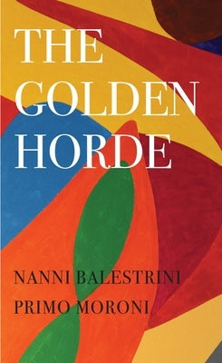 The Golden Horde: Revolutionary Italy, 1960-1977 Paperback Seagull Books