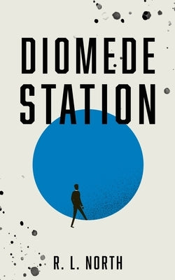 Diomede Station Paperback Xulon Press