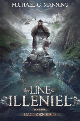 The Line of Illeniel by Manning, Michael G.