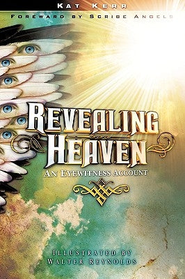 Revealing Heaven Paperback Xulon Press