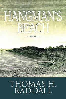 Hangman's Beach by Raddall, Thomas H.