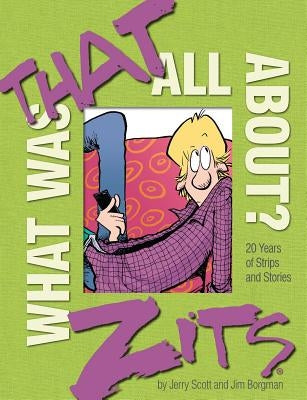 What Was That All About?: 20 Years of Strips and Stories by Scott, Jerry