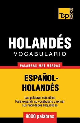 Vocabulario español-holandés - 9000 palabras más usadas by Taranov, Andrey