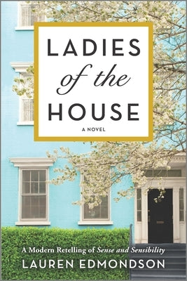 Ladies of the House Graydon House