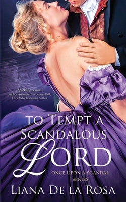 To Tempt A Scandalous Lord Paperback Independently Published