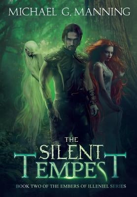 The Silent Tempest by Manning, Michael G.