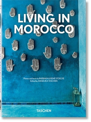 Living in Morocco. 40th Ed. by René Stoeltie