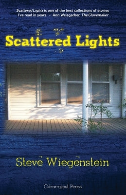 Scattered Lights: Stories Paperback Cornerpost Press