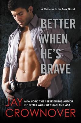 Better When He's Brave Paperback William Morrow & Company