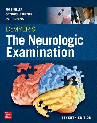 Paperback of Demyer's The Neurologic Examination: A Programmed Text, Seventh Edition by McGraw Hill Medical with the book cover visible.