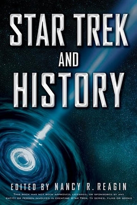 Star Trek and History Paperback Wiley