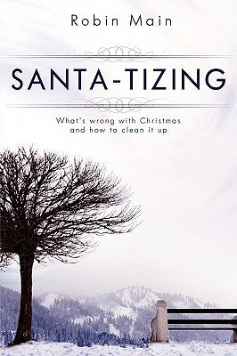 Santa-Tizing Paperback Xulon Press