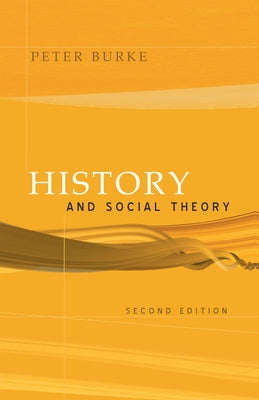 History and Social Theory Paperback Cornell University Press