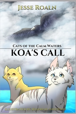 Koa's Call Paperback Independently Published