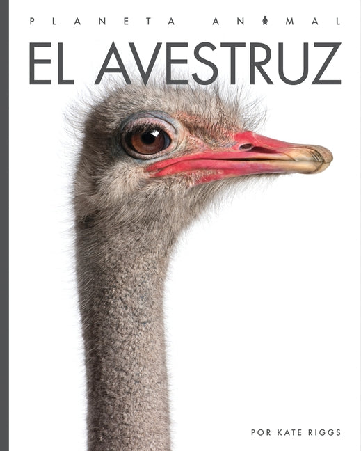 El Avestruz by Riggs, Kate