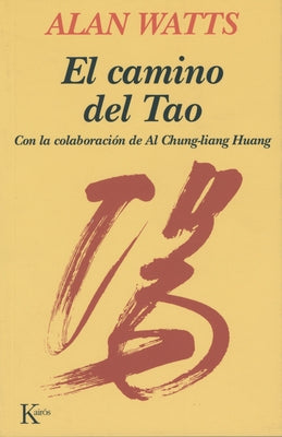 El Camino del Tao by Watts, Alan