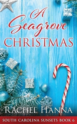 A Seagrove Christmas Paperback Rachel Hanna