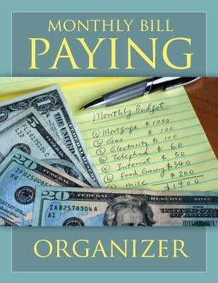 Monthly Bill Paying Organizer Paperback Speedy Publishing Books