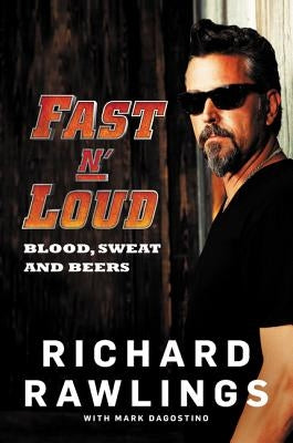 Fast N' Loud by Rawlings, Richard