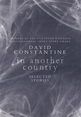 In Another Country: Selected Stories by Constantine, David