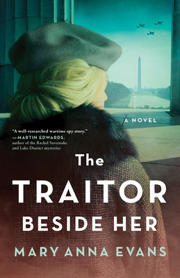 The Traitor Beside Her: A WWII Mystery Paperback Poisoned Pen Press
