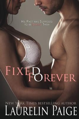 Fixed Forever by Paige, Laurelin
