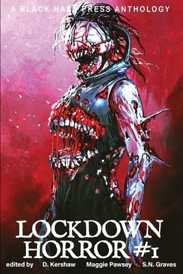 Lockdown Horror #1 by Kerhsaw, D.