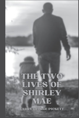 The Two Lives of Shirley Mae Paperback Pandamonium Publishing House