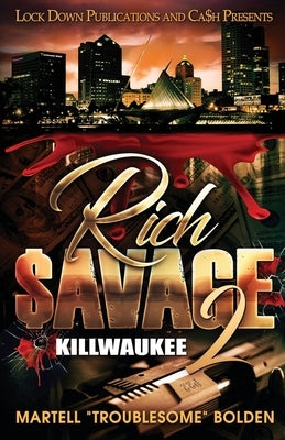 Rich $avage 2 Paperback Lock Down Publications