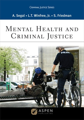Mental Health and Criminal Justice by Segal, Anne F.