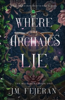 Where the Archaics Lie Paperback Jordan Fejeran
