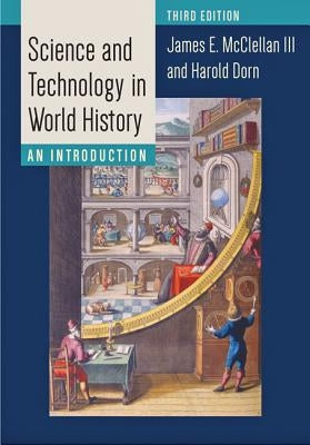 Science and Technology in World History: An Introduction Paperback Johns Hopkins University Press