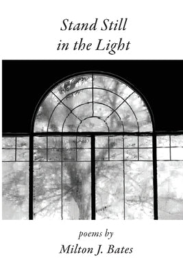 Stand Still in the Light Paperback Finishing Line Press