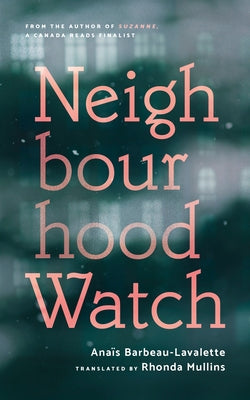 Neighbourhood Watch Paperback Coach House Books