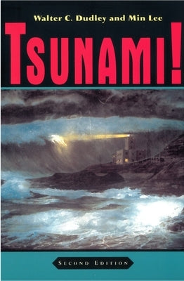 Tsunami!: Second Edition by Dudley, Walter C.