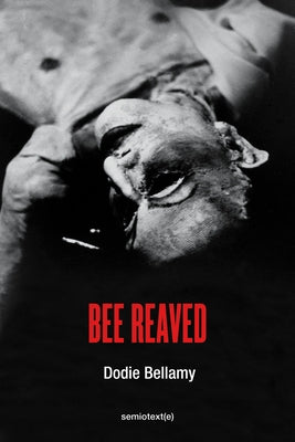 Bee Reaved by Bellamy, Dodie