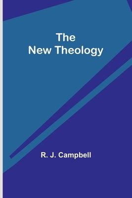 The New Theology Paperback Alpha Edition